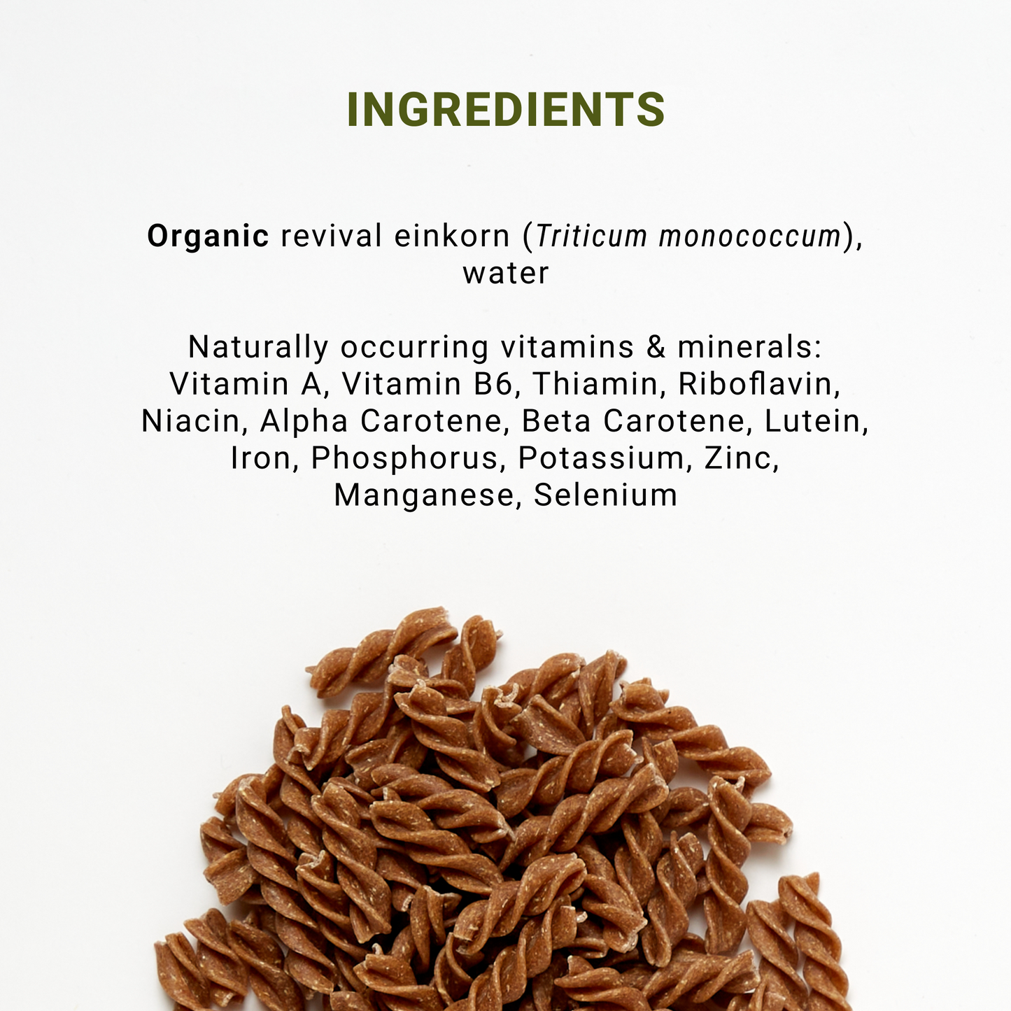 Ingredients list for Fusilli d'éinkorn bio